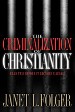 Crimilzation of Christianity