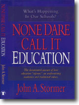 None Dare Call It Education